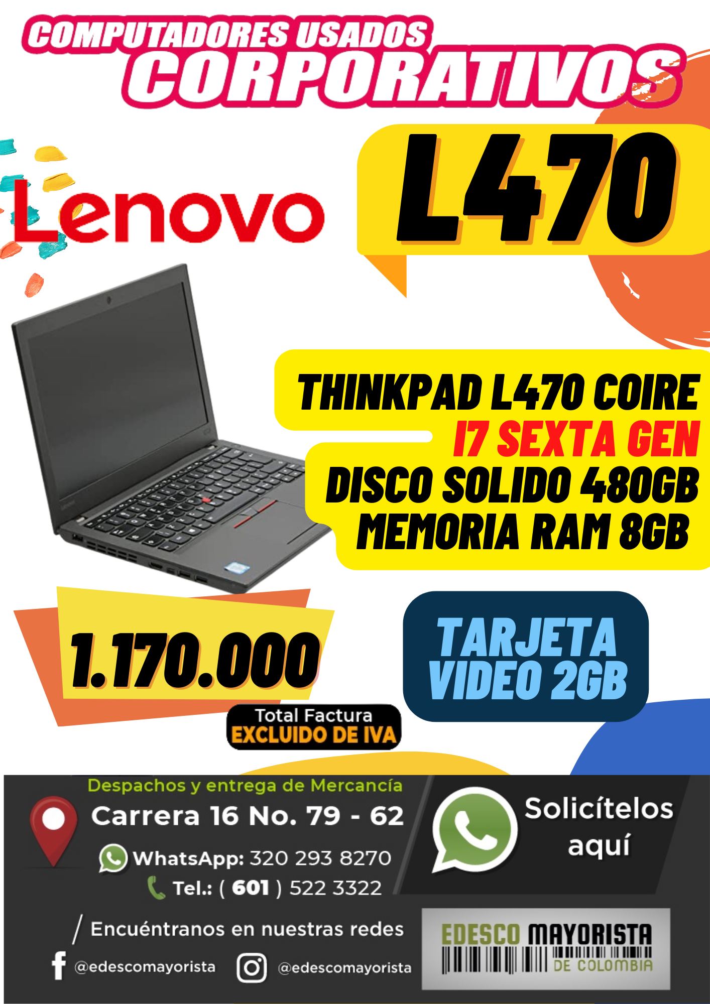 Lenovo L470  con tarjeta de video 2 GB